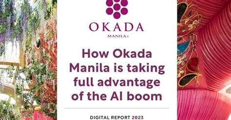 swot analysis of okada manila|How Okada Manila is taking full advantage of the AI boom.